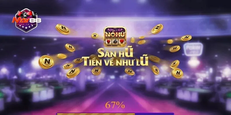 Nổ hũ 52 có tỷ lệ trúng thưởng cực cao